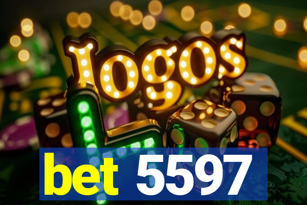 bet 5597